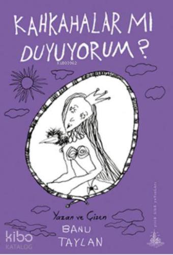 Kahkahalar mı Duyuyorum?