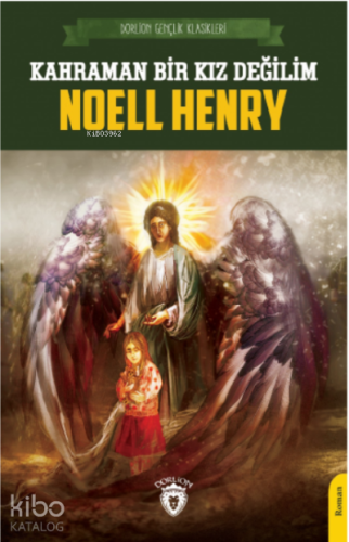 Kahraman Bir Kız Değilim