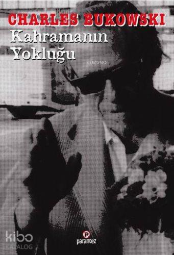 Kahramanın Yokluğu - Kitapiks.com
