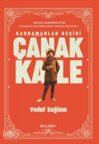 Kahramanlar Geçidi Çanakkale