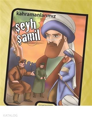 Kahramanlarımız Şeyh Şamil