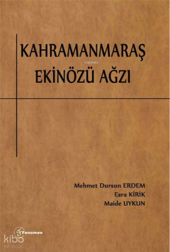 Kahramanmaraş Ekinözü Ağzı