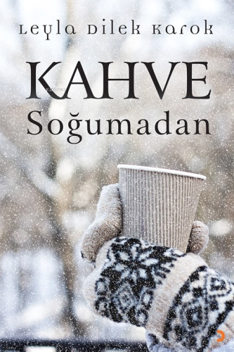 Kahve Soğumadan - Kitapiks.com