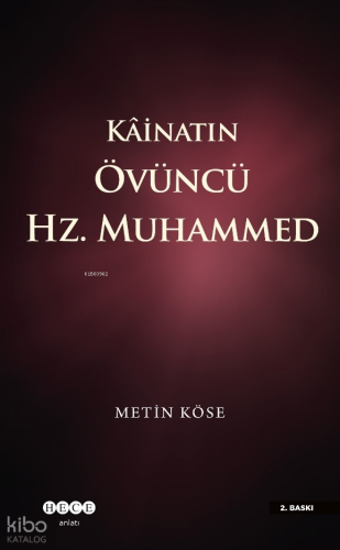 Kâinatın Övüncü Hz. Muhammed