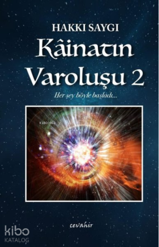 Kainatın Varoluşu - 2