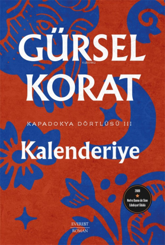 Kalenderiye;Kapadokya Dörtlüsü III