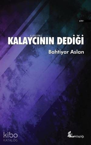 Kalaycının Dediği