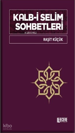 Kalb-i Selim Sohbetleri