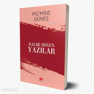 Kalbe Değen Yazılar