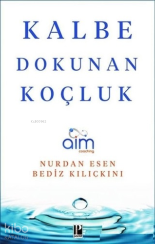 Kalbe Dokunan Koçluk