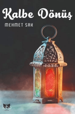 Kalbe Dönüş