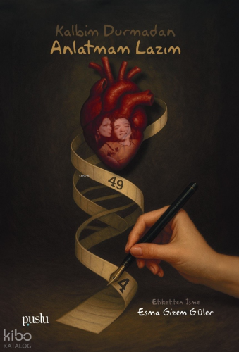 Kalbim Durmadan Anlatmam Lazım