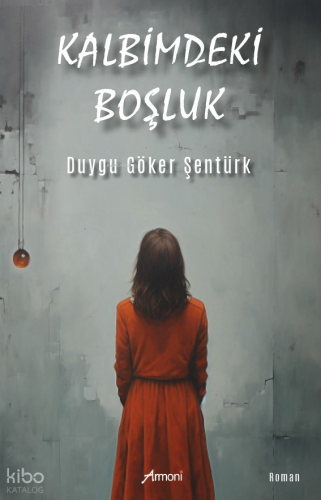 Kalbimdeki Boşluk
