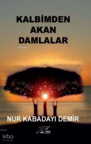 Kalbimden Akan Damlalar