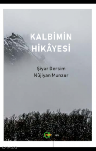 Kalbimin Hikayesi