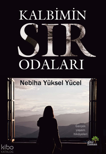 Kalbimin Sır Odaları