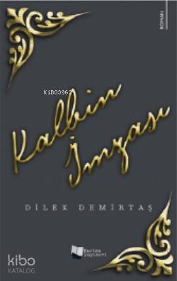 Kalbin İmzası - Kitapiks.com