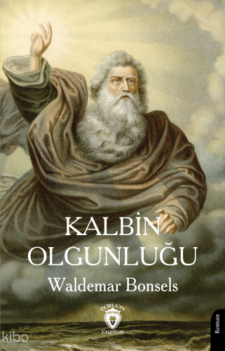 Kalbin Olgunluğu