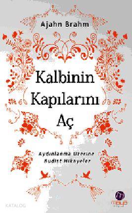 Kalbinin Kapılarını Aç