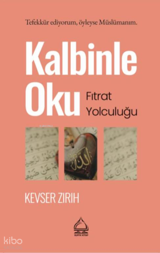 Kalbinle Oku;Fıtrat Yolculuğu