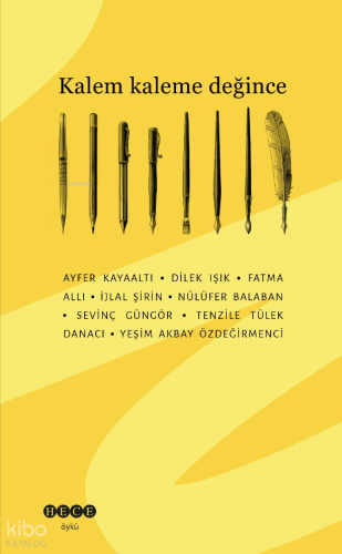 Kalem Kaleme Değince