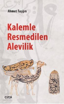 Kalemle Resmedilen Alevilik - Kitapiks.com