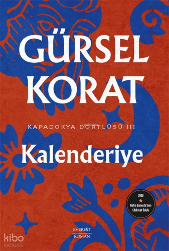Kalenderiye;Kapadokya Dörtlüsü III