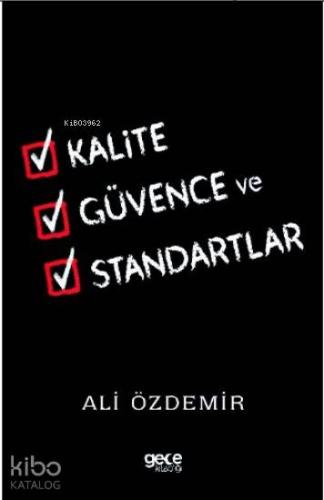 Kalite Güvence ve Standartlar