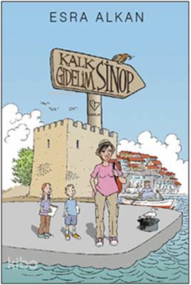 Kalk Gidelim - Sinop