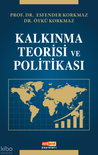 Kalkınma Teorisi ve Politikası