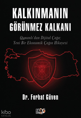 Kalkınmanın Görünmez Kalkanı