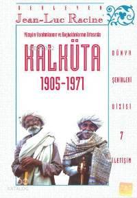 Kalküta 1905 - 1971
