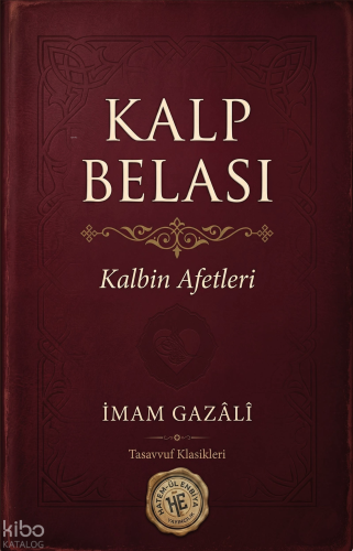 Kalp Belası;Kalbin Afetleri