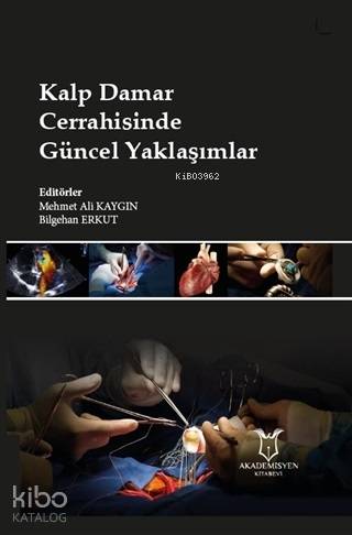 Kalp Damar Cerrahisinde Güncel Yaklaşımlar