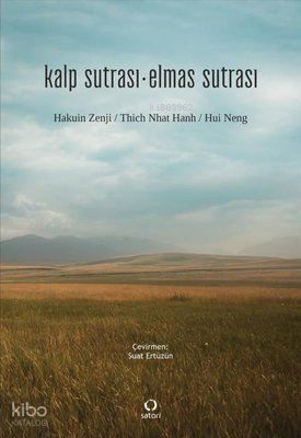 Kalp Sutrası - Elmas Sutrası