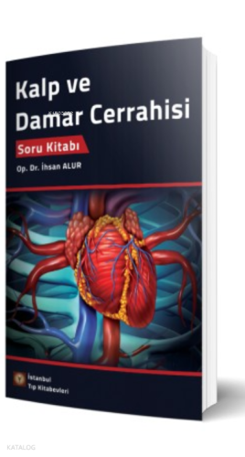 Kalp ve Damar Cerrahisi Soru Kitabı