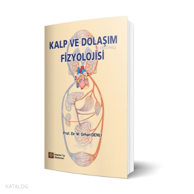 Kalp Ve Dolaşım Fizyolojisi