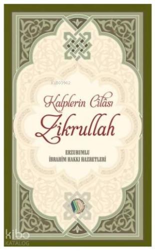 Kalplerin Cilası Zikrullah