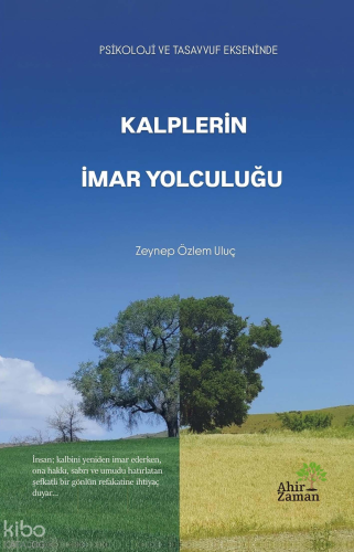 Kalplerin İmar Yolculuğu