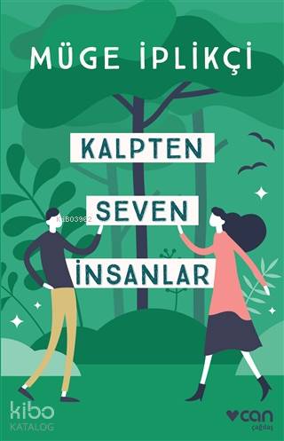 Kalpten Seven İnsanlar