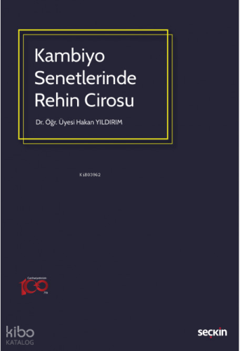 Kambiyo Senetlerinde Rehin Cirosu