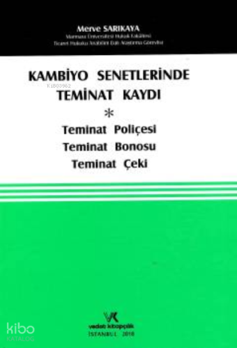 Kambiyo Senetlerinde Teminat Kaydı