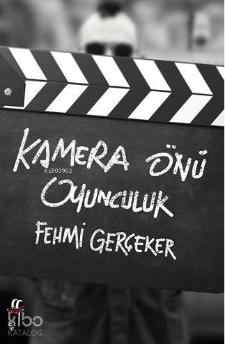 Kamera Önü Oyunculuk