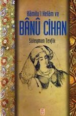 Kamilü'l Kelam ve Banu Cihan - Kitapiks.com
