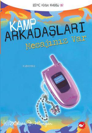 Kamp Arkadaşları 5; Mesajınız Var