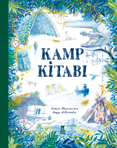 Kamp Kitabı - İsimsiz Maceracı'nın Kayıp Defterinden - Kitapiks.com