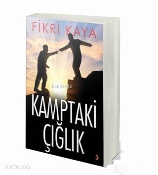 Kamptaki Çığlık - Kitapiks.com