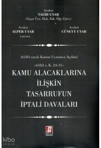 Kamu Alacaklarına İlişkin Tasarrufun İptali Davaları