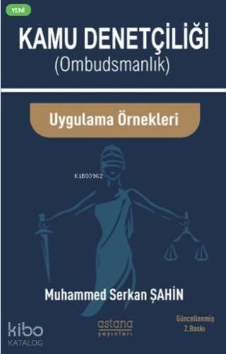 Kamu Denetçiliği (Ombudsman) ve Uygulama Örnekleri