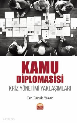 Kamu Diplomasisi - Kriz Yönetimi Yaklaşımları - Kitapiks.com